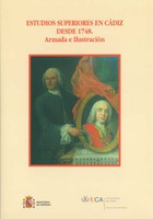 Estudios Superiores en Cádiz desde 1748: Armada e Ilustración