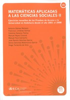 Matemáticas Aplicadas a las Ciencias Sociales II: Ejercicios Resueltos de las Pruebas de Acceso a la Universidad en Andalucía desde el Año 2001 al 2008