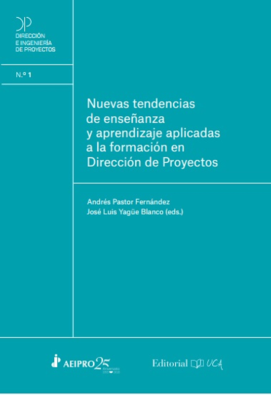 Nuevas tendencias de enseñanza y aprendizaje aplicadas a la formación en Dirección de Proyectos