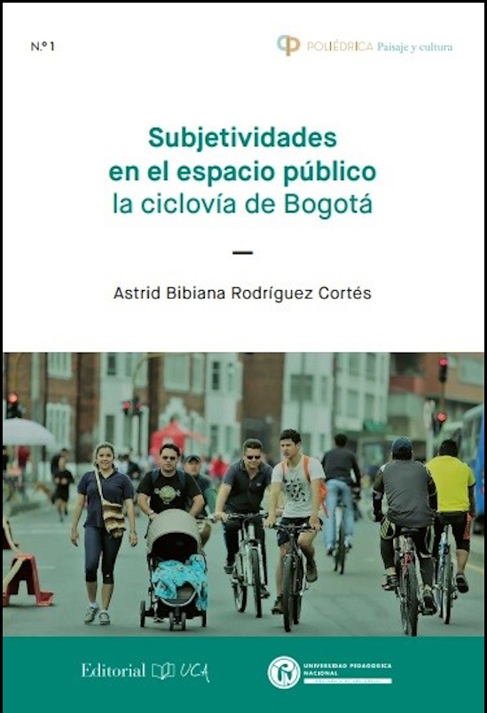 Subjetividades en el espacio público: la ciclovía de Bogotá