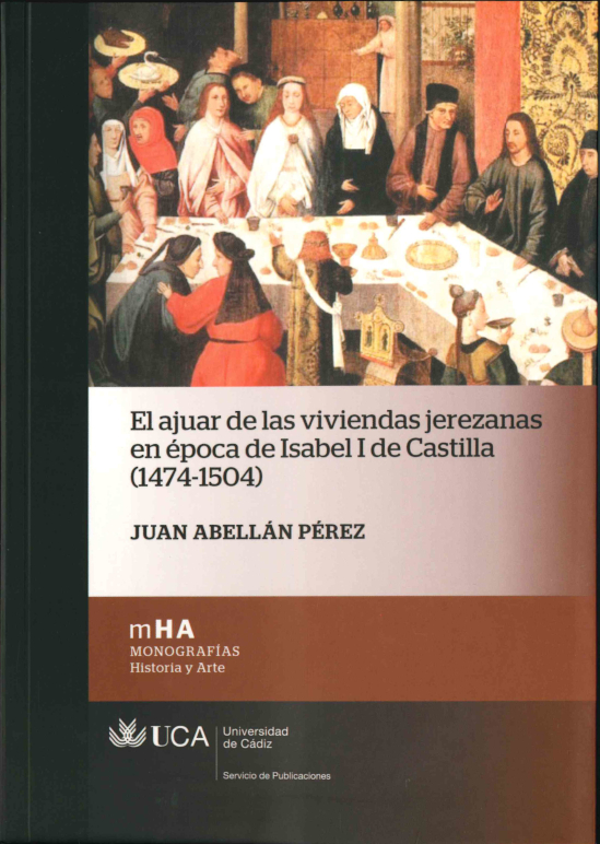 El Ajuar de las Viviendas Jerezanas en Época de Isabel I de Castilla (1474-1504)
