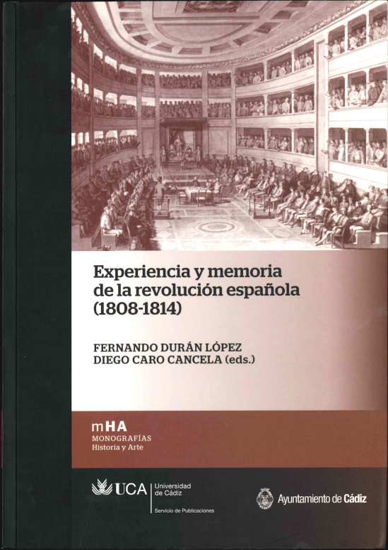 Experiencia y Memoria de la Revolución Española (1808-1814)