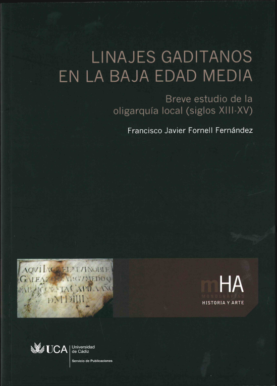 Linajes Gaditanos en la Baja Edad Media: Breve Estudio de la Oligarquía Local (siglos XIII-XV)