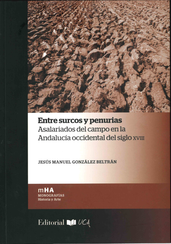 Entre surcos y penurias. Asalariados del campo en la Andalucía Occidental del siglo XVIII