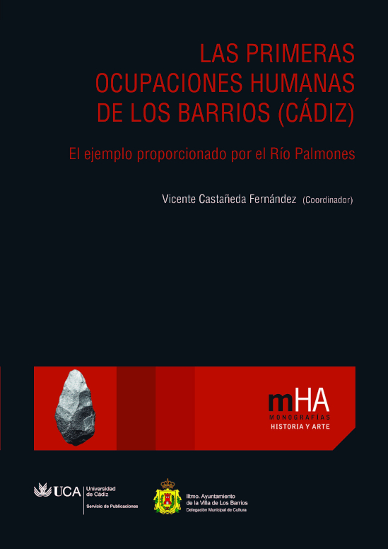 Las Primeras Ocupaciones Humanas de Los Barrios (Cádiz): El Ejemplo Proporcionado por el Río Palmones