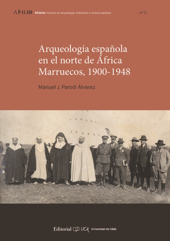 Arqueología española en el norte de África. Marruecos 1900-1948