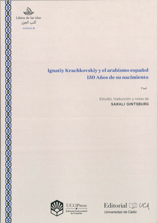 Ignatiy Krachkovskiy y el arabismo español. 150 años de su nacimiento