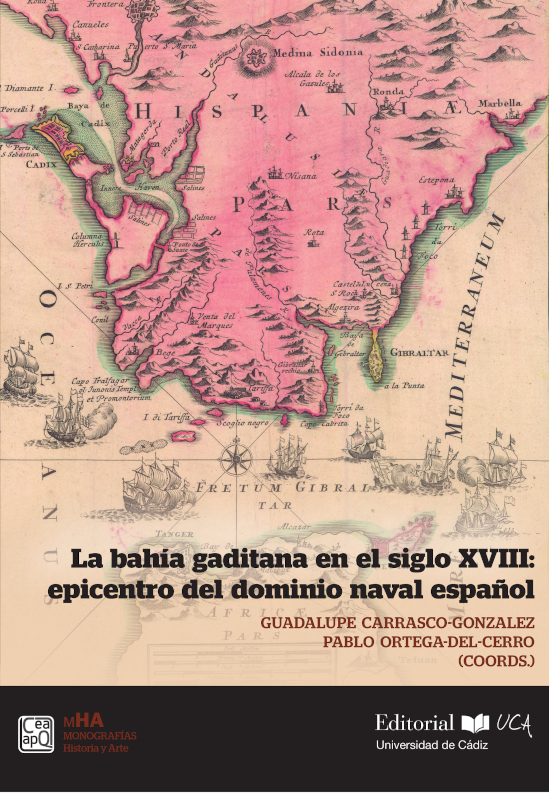 La bahía gaditana en el siglo XVIII: epicentro del dominio naval español